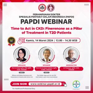 [KAMIS 14 MARET 2024] Time to Act in CKD: Finerenone as a Pillar of Treatment in T2D Patients